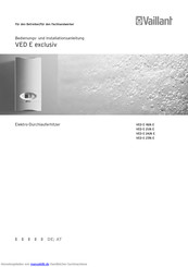 Vaillant VED E 18/6 E Bedienungs Und Installationsanleitung Handbuch