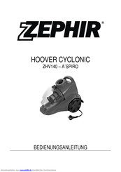 Zephir HOOVER CYCLONI ZHV140 - A'SPIRO Bedienungsanleitung