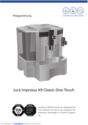 Jura Impressa X9 Classic One Touch Pflegeanleitung