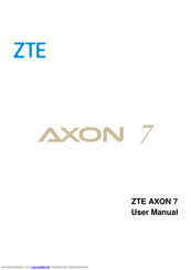 Zte AXON 7 Benutzerhandbuch