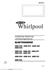 Whirlpool ADN 622 Aufstellungs-, Bedienungs Und Wartungsanleitung