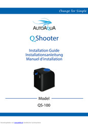 AUTOAQUA QShooter QS-100 Installationsanleitung