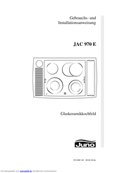 JUNO JAC 970 E Gebrauchs- Und Installationsanweisung