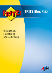 AVM FRITZ!Box 7312 Installation, Inbetriebnahme Und Anwendung