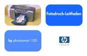 HP Photosmart 100 Fotodruck-Leitfaden
