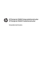 HP Designjet Z6600 Verwenden Des Druckers