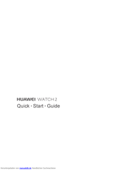 Huawei WATCH 2 Schnellstartanleitung