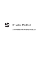 HP mt40 Mobile Thin Client Administrator-Referenzhandbuch