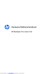 HP MultiSeat Thin Client t100 Hardware-Referenzhandbuch