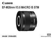 Canon EF-M28mm f/3.5 Macro IS STM Bedienungsanleitung