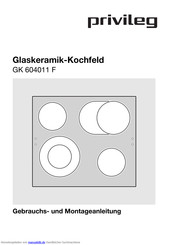 privileg GK 604011 F Gebrauchs- Und Montageanleitung
