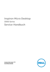 Dell Inspiron Micro Desktop 3000 Serie Servicehandbuch