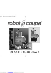 Robot Coupe CL 50 Ultra E Bedienungsanleitung