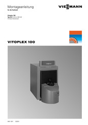 Viessmann Vitoplex 100Typ SX1 Montageanleitung