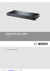 Bosch VIDEOJET multi 4000 VJM-4016 Installationshandbuch