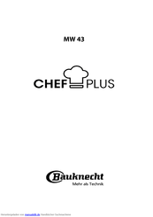 Bauknecht CHEF PLUS MW 43 Anleitung