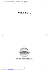 Kitchenaid KDFX 6010 Kurzanleitung