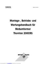 Mettler Toledo Thornton 200CRS Montage-, Betriebs- Und Wartungshandbuch
