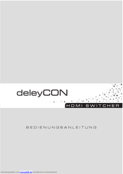 deleyCON Mini-HDMI-Verstärker-Switch Bedienungsanleitung
