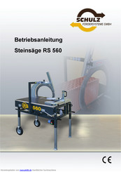 Schulz Steinsäge RS 560 Betriebsanleitung