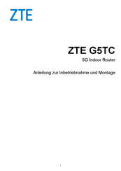 Zte G5TC Gebrauchsanleitung Zur Inbetriebnahme Und Montage