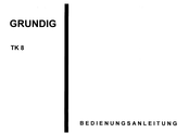 Grundig TK8 Bedienungsanleitung