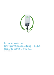 Keba KeContact P40 Pro Installations- Und Konfigurationsanleitung