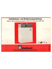 Vaillant VEN B 5 U Installations- Und Bedienungsanleitung