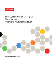 Lenovo ThinkSystem SC750 V4 Neptune 7DAZ Hardware-Wartungshandbuch
