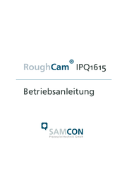 Samcon RoughCam IPQ1615 Betriebsanleitung