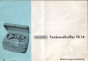 Grundig TK 14 Bedienungsanleitung