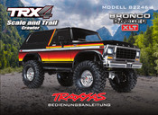 Traxxas TRX4 Scale and Trail Crawler BRONCO RANGER XLT Bedienungsanleitung