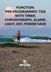 ripcurl FUNCTION. PRE-PROGRAMMED TIDE WITH TIMER, CHRONOGRAPH, ALARM, LIGHT, DST, POWER SAVE Handbuch