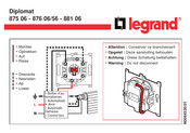 Legrand Diplomat 875 06 Kurzanleitung