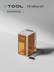 Xtool F2 Ultra UV Kurzanleitung