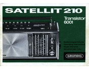 Grundig SATELLIT 210 Transistor 6001 Bedienungsanleitung