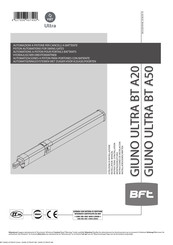 BFT GIUNO ULTRA BT A20 Installationsanleitung