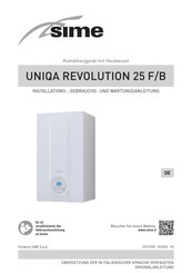 Sime UNIQA REVOLUTION 25 F/B Installations-, Gebrauchs- Und Wartungsanleitung
