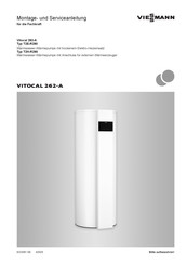 Viessmann Vitocal 262-A T2E-R290 Montage- Und Serviceanleitung Für Die Fachkraft