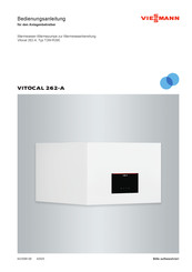 Viessmann VITOCAL 262-A T2W-R290 Bedienungsanleitung Für Den Anlagenbetreiber