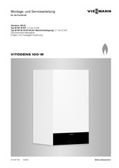 Viessmann Vitodens 100-W B1KG Montage- Und Serviceanleitung Für Die Fachkraft