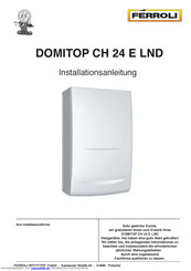 Ferroli DOMITOP CH 24 E LND Installationsanleitung