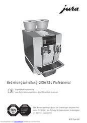 Jura GIGA X9c Professional Bedienungsanleitung