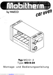 Waeco MO-9-24 Montage- Und Bedienungsanleitung
