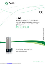 A.O. Smith TWI 35-130 Installations-, Benutzer- Und Wartungsanleitung