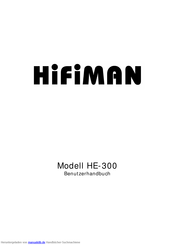 HiFiMAN HE-300 Benutzerhandbuch