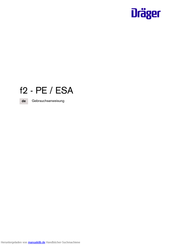 Dräger f2 - PE / ESA Gebrauchsanweisung