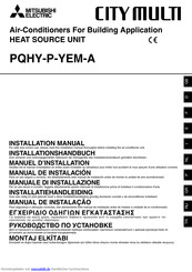 Mitsubishi Electric PQHY-P250YEM-A Installationshandbuch