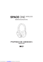 KEF Porsche Design SPACE ONE WIRELESS Bedienungsanleitung