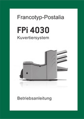 Francotyp-Postalia FPi 4030 Betriebsanleitung